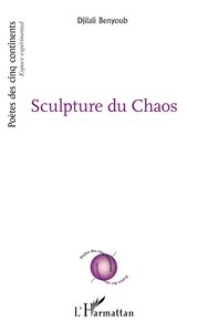 SCULPTURE DU CHAOS