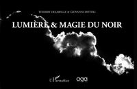 Lumière & magie du noir