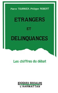 Etrangers et délinquances