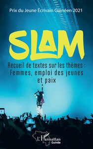 SLAM - RECUEIL DE TEXTES SUR LES THEMES : FEMMES, EMPLOI DES JEUNES ET PAIX