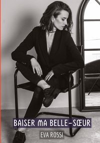 Baiser ma Belle-Soeur