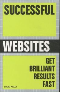 Successful Websites: Get Brilliant Results Fast