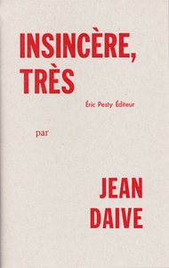 Insincère, très