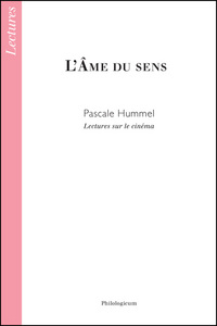 L'âme du sens - lectures sur le cinéma