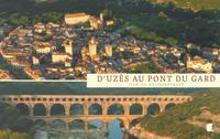 D'UZES AU PONT DU GARD