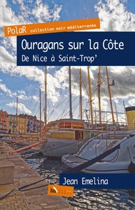 Ouragans sur la Côte, de Nice à St-Trop'