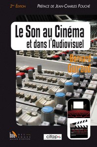 Le Son au Cinéma et dans l'Audiovisuel - 2 ème édition