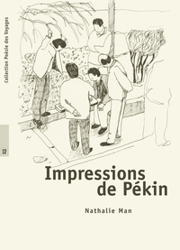 Impressions de Pékin