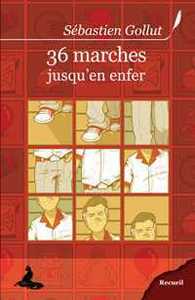 36 marches jusqu'en enfer