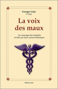 LA VOIX DES MAUX