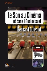 LE SON AU CINEMA ET DANS L'AUDIOVISUEL 3EME VERSION