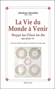 LA VIE DU MONDE A VENIR - HAYYE HA-OLAM HA-BA