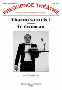 CHACUN SA CROIX - LE GRUMEAU