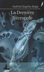 La dernière nécropole