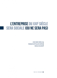 L'entreprise du XXIe siècle sera sociale ou ne sera pas