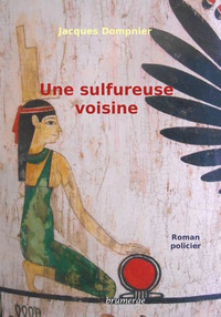 Une sulfureuse voisine