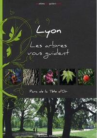 Lyon - Les arbres vous guident