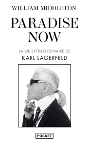 Paradise Now - La vie extraordinaire de Karl Lagerfeld