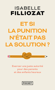 Et si la punition n'était pas la solution ?