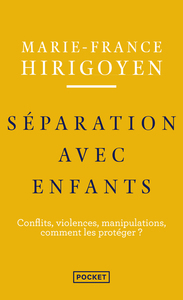 Séparations avec enfants - Conflits, violences, manipulations