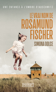 Le vrai nom de Rosamund Fischer