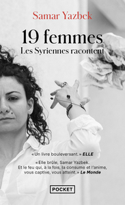 19 femmes - Les Syriennes racontent