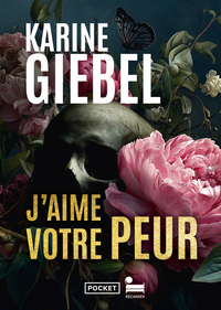 J'aime votre peur