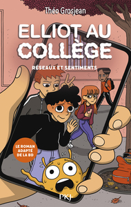 Elliot au collège - Tome 2