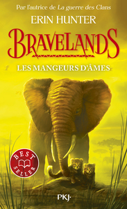 Bravelands - Tome 5 Les mangeurs d'âmes