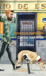 Chroniques madrilènes - Cuentos madrileños - Bilingue