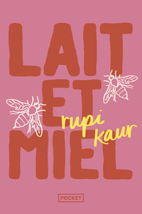 LAIT ET MIEL - EDITION ANNIVERSAIRE