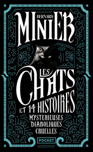 LES CHATS ET 14 HISTOIRES MYSTERIEUSES DIABOLIQUES CRUELLES