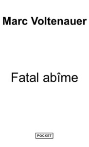 Fatal abîme