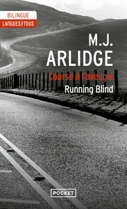 Running Blind - Course à l'aveugle - (Edition bilingue)