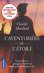 L'AVENTURIERE DE L'ETOILE - JEANNE BARRET, PASSAGERE CLANDESTINE DE L'EXPEDITION DE BOUGAINVILLE