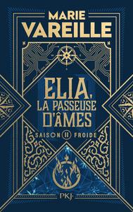 Elia, la passeuse d'âmes - tome 2 Saison froide