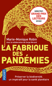 La Fabrique des pandémies - Préserver la biodiversité, un impératif pour la santé planétaire