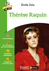 THERESE RAQUIN - UNE OEUVRE UNE VOIX