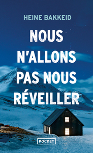 Nous n'allons pas nous réveiller - Tome 3