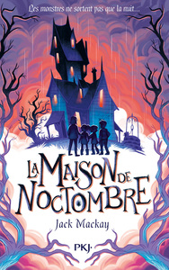 LA MAISON DE NOCTOMBRE