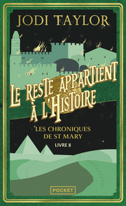 Les Chroniques de St Mary - Volume 8 - Le reste appartient à l'histoire