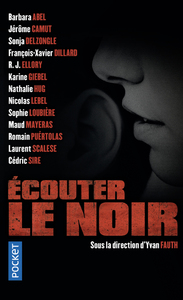 ECOUTER LE NOIR