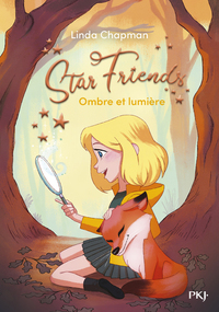 Star Friends - Tome 05 Ombre et lumière