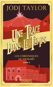 Les Chroniques de St Mary - Volume 4 - Une trace dans le temps