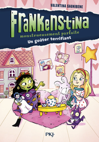 FRANKENSTINA, MONSTRUEUSEMENT PARFAITE TOME 2