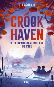 CROOKHAVEN-T03 : LE GRAND CAMBRIOLAGE DE L'ILE