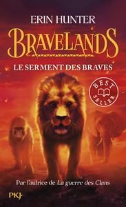 Bravelands - tome 6 : Le serment des braves