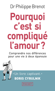 Pourquoi c'est si compliqué l'amour ?