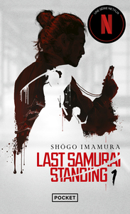 Last samourai standing - Le ciel - Volume 1