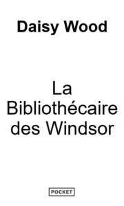 La Bibliothécaire de Windsor